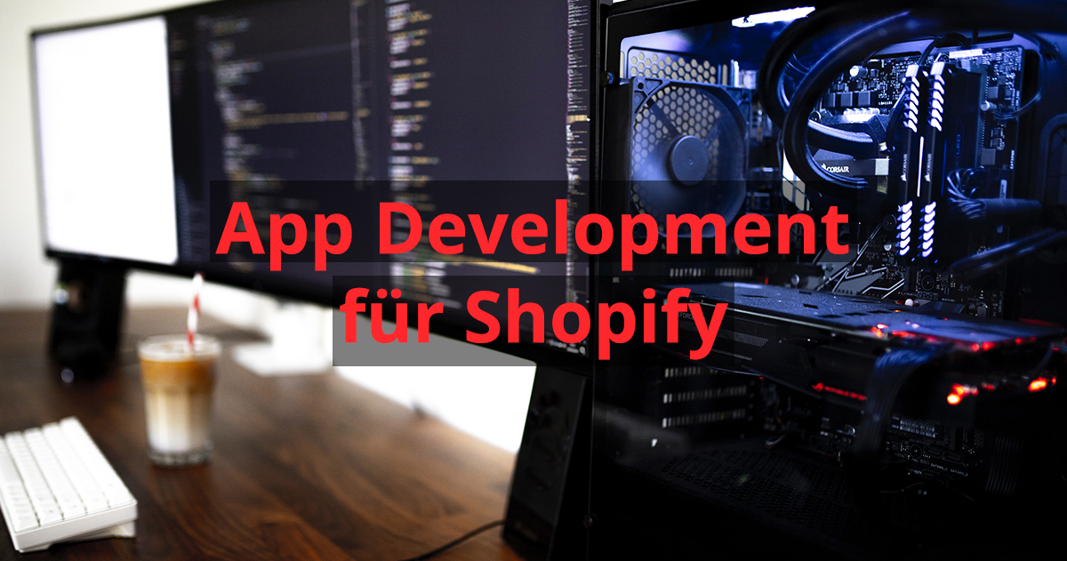 Shopify App Development Tutorial:  App-Entwicklung bei Latori
